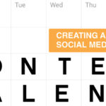 Creating a Better Social Media Content Calendar